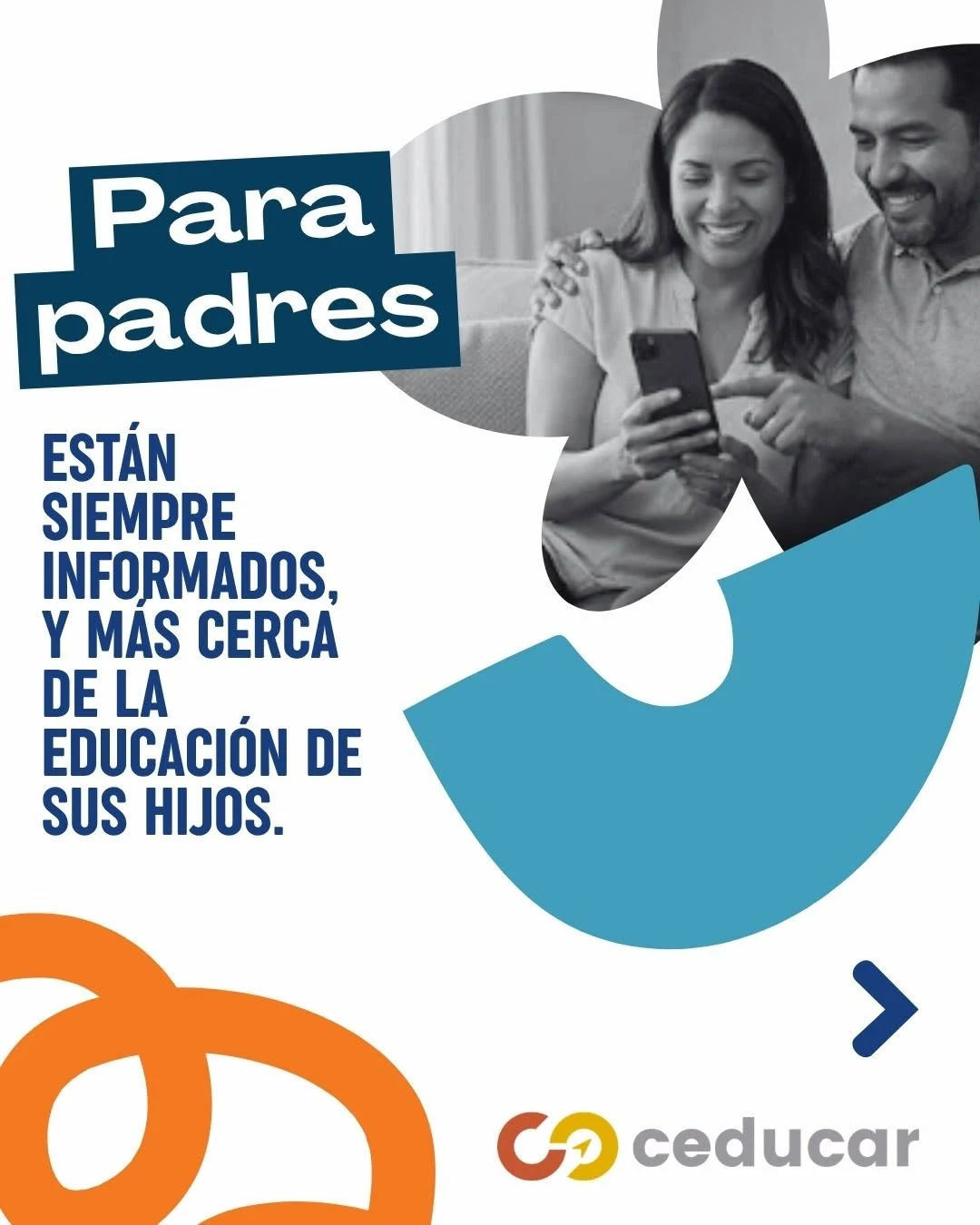 CEDUCAR campaign for parents: staying connected to their children’s education. Spanish-language client artwork.